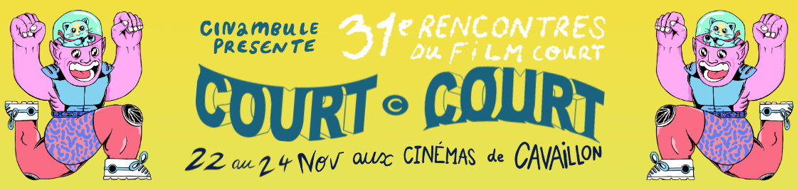 31ème court c'est court du 22 au 24 novembre au Cinema Paradiso à Cavaillon